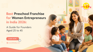 Best Preschool Franchise for Women Entrepreneurs in India 2026